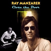 Ray Manzarek - Close The Door (2014)