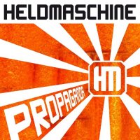 Heldmaschine - Propaganda (Single) (2014)