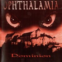 Ophthalamia - Dominion (1998)