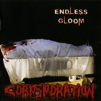 Endless Gloom - Corpsporation (2006)