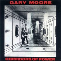 Gary Moore - Corridors Of Power (1982)