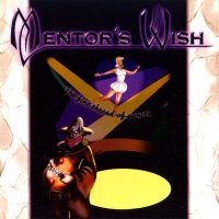 Mentor\'s Wish - The Fine Thread Of Sanity (1998)