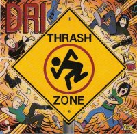 D.R.I. - Thrash Zone (Japan Import) (1989)  Lossless