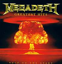 Megadeth - Greatest Hits: Back To The Start (2005)