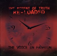 The Voice In Fashion - The Moment Of Truth Re-Loaded (2013)