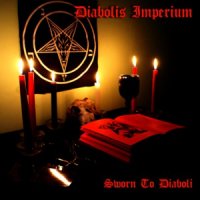 Diabolis Imperium - Sworn To Diaboli [EP] (2011)