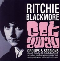 Ritchie Blackmore - Get Away Groups & Sessions (1963-1970) (2CD) (2006)  Lossless