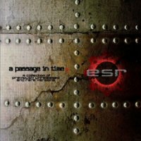 Electro Synthetic Rebellion - A Passage In Time v.1