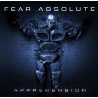 Fear Absolute - Apprehension (2003)