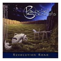 Rocket Scientists - Revolution Road [2CD] (2006)