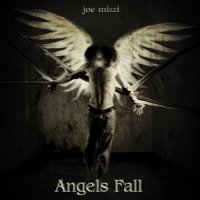 Joe Mizzi - Angels Fall (2011)