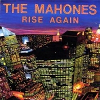 The Mahones - Rise Again (1996)