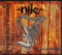 Nile - Worship The Animal: 1994 The Lost Recordings (2011)