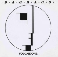 Bauhaus - Bauhaus (1979-1983) Volume One (1986)
