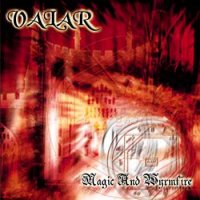 Valar - Magic and Wyrmfire (2001)