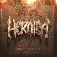 Saga Heroica - Acero, Sangre Y Fe (2016)