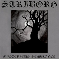 Striborg - Mysterious Semblance [Reissue 2008] (2004)