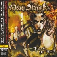 Mean Streak - Trial By Fire [Japanese Edition] (2013)