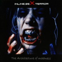 Inline Sex Terror - The Architecture Of Madness (2011)
