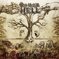 One Hour Hell - Interfectus (2014)