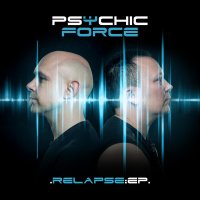 The Psychic Force - Relapse (2015)