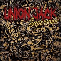 Union Jack - Supersonic (2017)