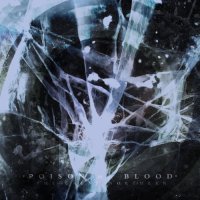 Poison My Blood - The Great Northern (2010)