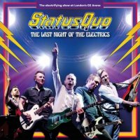 Status Quo - The Last Night Of The Electrics (2017)