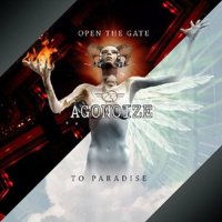 Agonoize - Open The Gate to Paradise (2004)