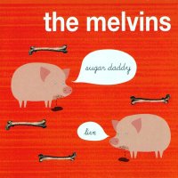 Melvins - Sugar Daddy Live (2011)