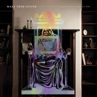 Make Them Suffer - Old Souls & Lord of Woe (2016)