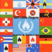 Stiff Little Fingers - Flags & Emblems (1991)