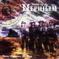Fields of the Nephilim - From Gehenna To Here (Compilation) (2001)  Lossless