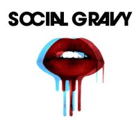 Social Gravy - Behind Every Yes (2017)