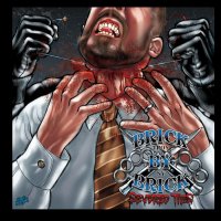 Brick By Brick - Severed Ties (2010)
