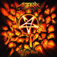 Anthrax - Worship Music (2011)