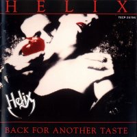 Helix - Back For Another Taste (1990)