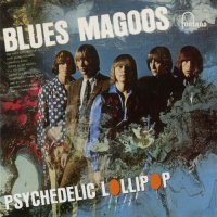 The Blues Magoos - Psychedelic Lollipop (1966)