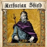Arthurian Shield - Arthurian Shield (2012)