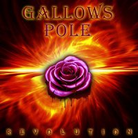Gallows Pole - Revolution (2010)