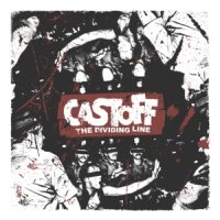 Castoff - The Dividing Line (2013)