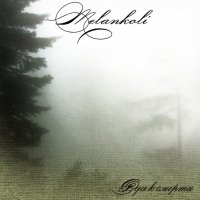 Melankoli - Ода к смерти (2010)