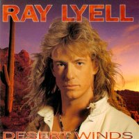 Ray Lyell - Desert Winds (1992)