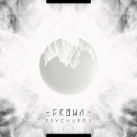 C.R.O.W.N - Psychurgy (2013)