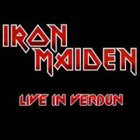 Iron Maiden - Live In Verdun, Quebec (Live Bootleg) (1996)