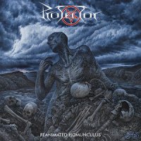 Protector - Reanimated Homunculus (2013)  Lossless