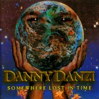 Danny Danzi - Somewhere Lost In Time (1999)