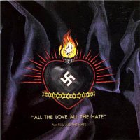 Christian Death - All The Love All The Hate (Part Two All The Hate) (1989)