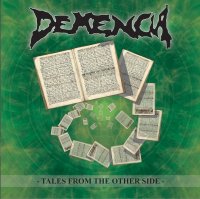 Demencia - Tales From The Other Side (2006)