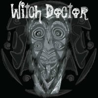 Witch Doctor - Witch Doctor (2015)